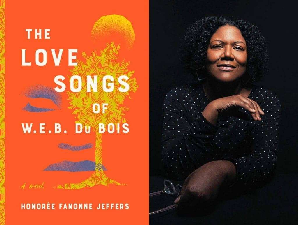 ‘Love-Songs-of-W.E.B.-DuBois-cover-and-author-Honoree-Fanonne-Jeffers, More Wanda’s Picks for January 2022, Culture Currents 