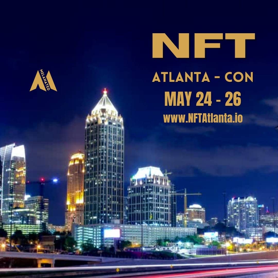 NFT-Atlanta-Con-0524-2622-poster, Attention Black techies: NFT Atlanta Con is this week, Culture Currents News & Views 