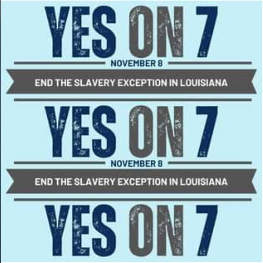 Louisiana-Yes-on-7, We need your help – they’re killing us, Abolition Now! 