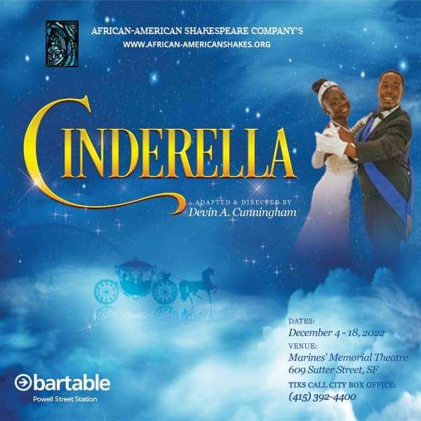 African-American-Shakespeare-Companys-2022-‘Cinderella-production-poster, Oakland’s Devin Cunningham directs African-American Shakespeare’s ‘Cinderella’ Dec. 4-18 in San Francisco, Culture Currents Local News & Views 