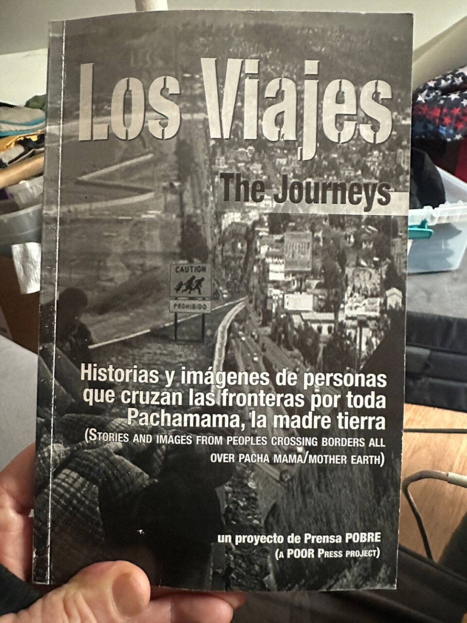 los-viajes-the-journeys-book-cover, The myth of the legal white immigrant – from La Migra to CalTrans, from sweeps to raids, Local News & Views 