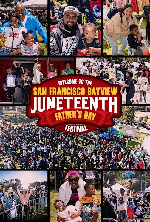 welcome-to-the-san-francisco-bayview-juneteenth-fathers-day-festival-poster-2025, Wesley Johnson and Mary Helen Rogers’ Juneteenth strategy, Culture Currents Local News & Views 