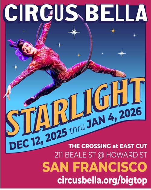 circus-bella-2025-2026-poster, Circus Bella welcomes you to its Big Top Circus Tent with ‘STARLIGHT,’ an all-new winter circus spectacular!, Culture Currents Featured Local News & Views circus-bella-2025-2026-poster, Circus Bella welcomes you to its Big Top Circus Tent with ‘STARLIGHT,’ an all-new winter circus spectacular!, Culture Currents Featured Local News & Views